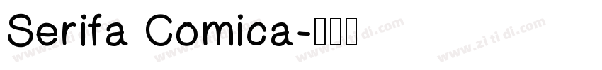 Serifa Comica字体转换